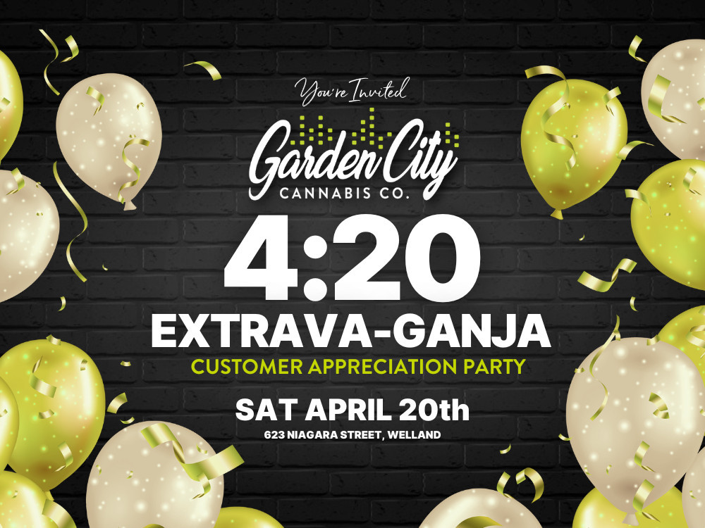 420 Event Details at Niagaras Hometown Store Garden City Cannabis Co | Free Glass Blowing Event and More