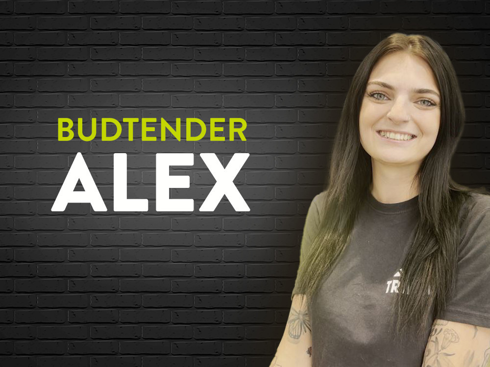 Meet Budtender, Alex