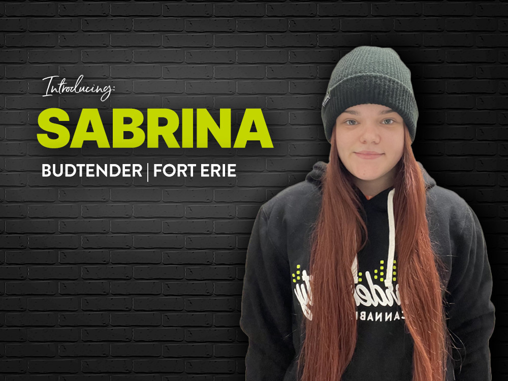 Introducing Sabrina | Budtender | Garden City Cannabis Co | Fort Erie