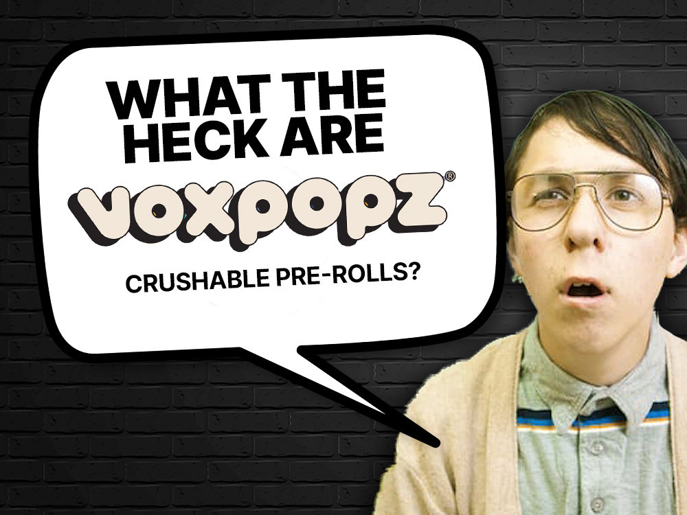 What the heck are VOX POPS Crushable Pre-Rolls